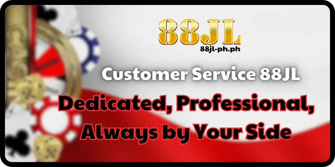 Customer Service 88jl