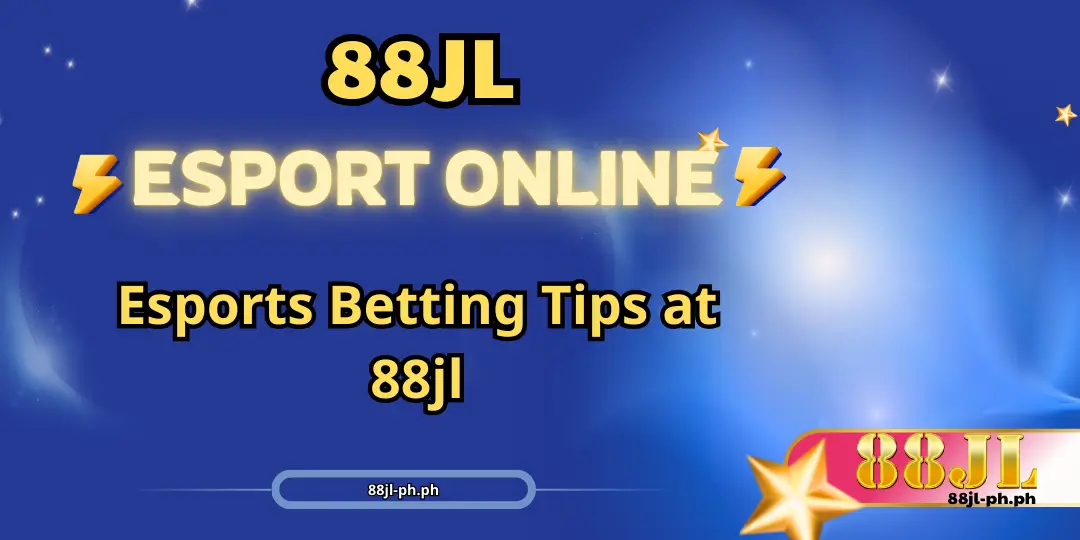 Esports Betting Tips at 88jl