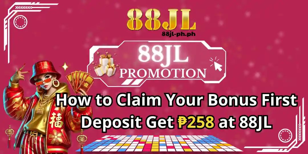 How to Claim Your Bonus First Deposit 88jl