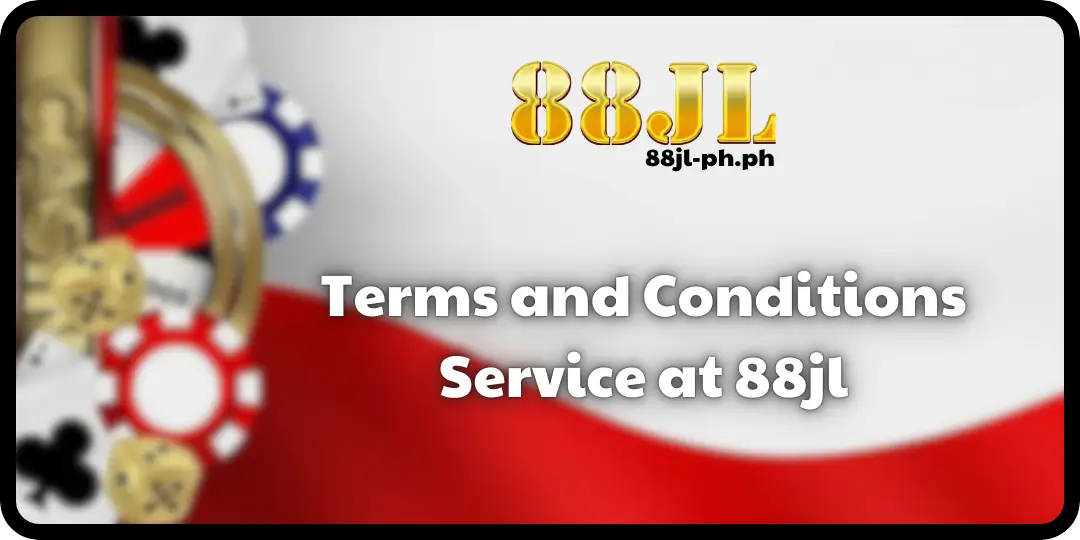 Terms and Conditions 88jl